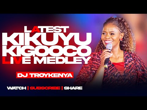 KICOOCO LIVE MEDLEY MIX | NONSTOP KIGOOCO MIX 2025 | DJ TROY KENYA ft Cynthia wambui