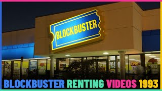 Renting Videos From Blockbuster In 1993.