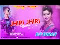 Jhiri Jhiri Barshai New Purulia Song Apna Style Mix DJ SURUJ BANDA