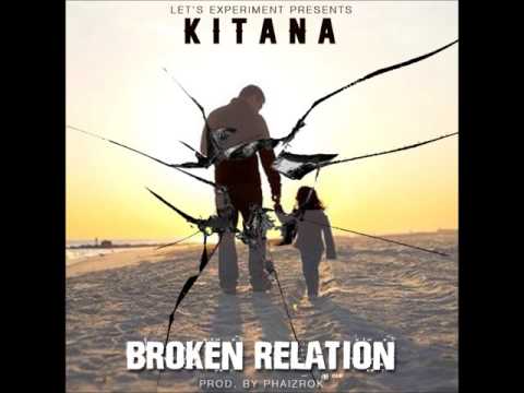 Kitana - Broken Relation (Prod. Phaizrok)
