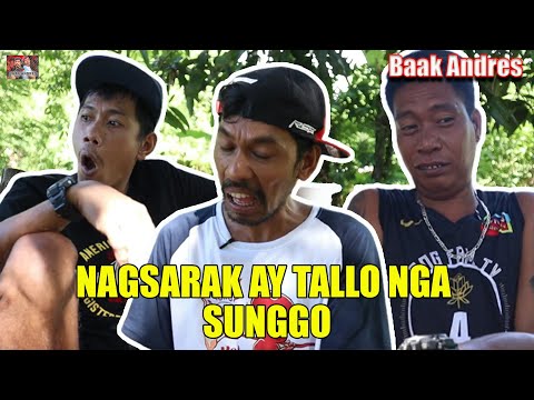 Nagsarak Ay Tallo Nga Sunggo - Baak Andres