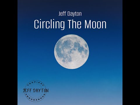 Circling The Moon - Jeff Dayton