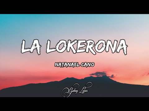 Natanael Cano - La Lokerona