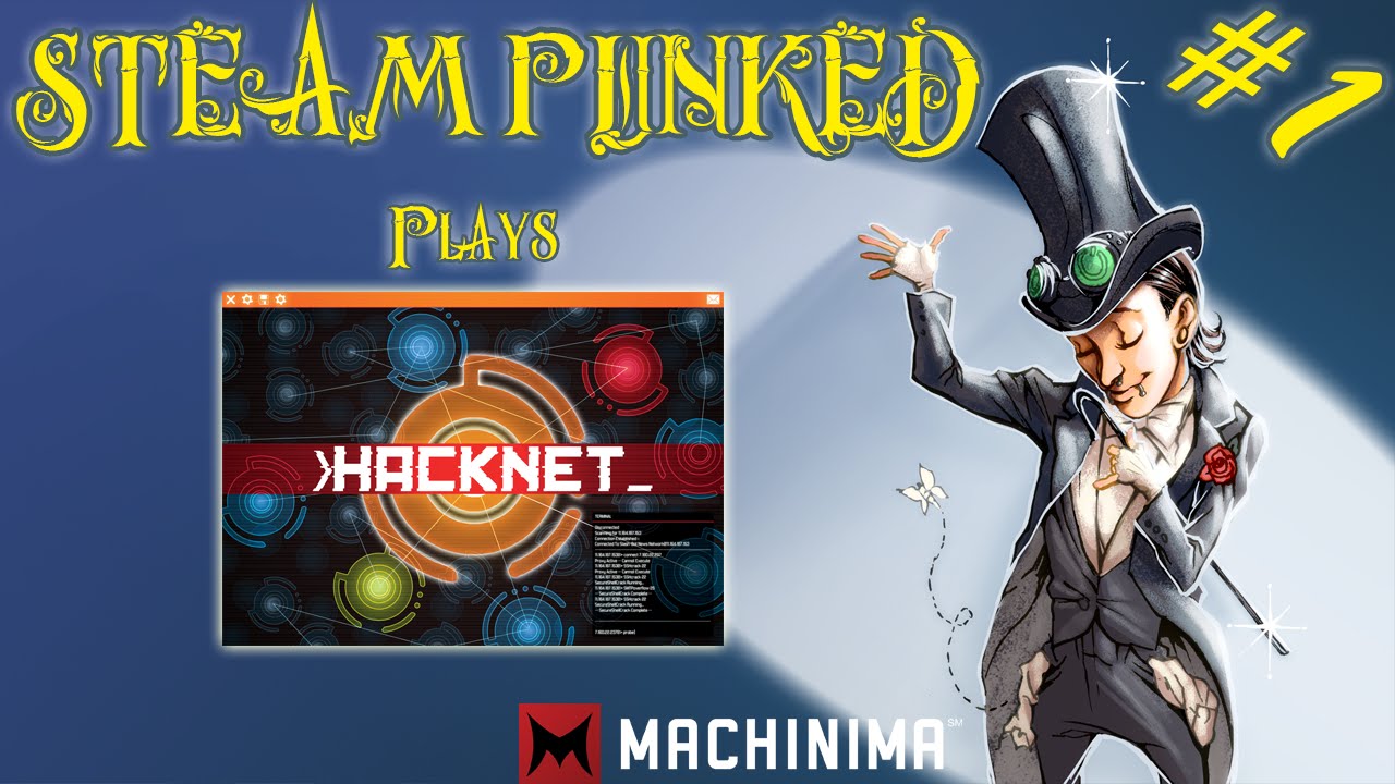 Hacknet Full Playthrough - PART 1 - Steam Punked #letsplay #steampunked