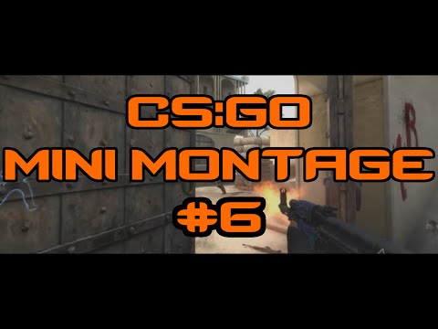 Steam Community :: Video :: [CS:GO] Mini Montage #6