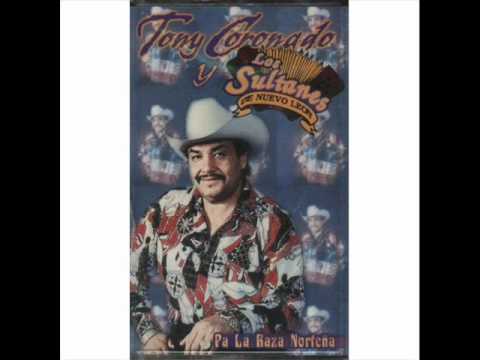 Tony Coronado Y Los Sultanes de Nuevo Leon - El Regalo Caro