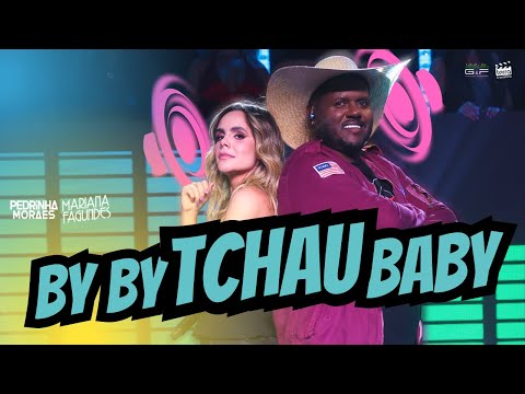 Pedrinha Moraes feat  BYE BYE TCHAU BABY