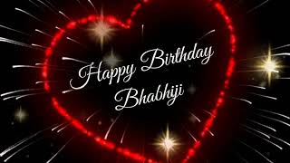 Happy Birthday Bhabhiji #whatsappstatus  #birthday  #bhabhi