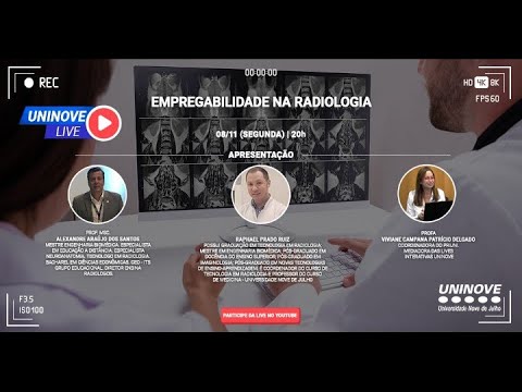 UNINOVE LIVE – EMPREGABILIDADE NA RADIOLOGIA