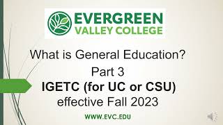 What is General Education - Part 3 - IGETC (Updated Fall 2023)