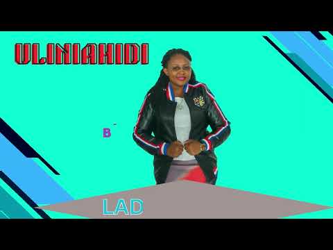 ULINIAHIDI OFFICIAL AUDIO BY LADYWONDER