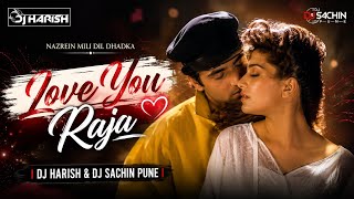 Download lagu Nazrein Mili Dil Dhadka  | Love You Raja ❤️ |  Nazrein Mili Dil Dhadka (Remix) Dj Harish & Dj Sachin mp3