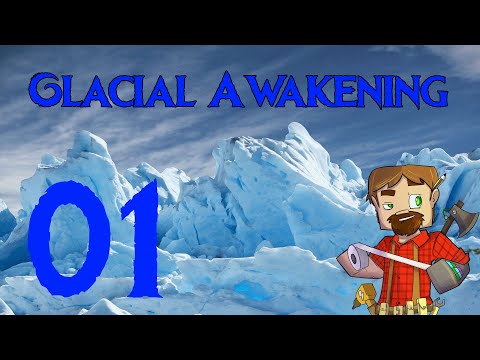 Modded Minecraft!: Glacial Awakening: Episode 1: This Cold is Messing with My Mind!