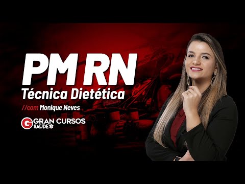 , title : 'PM RN - Técnica Dietética Com Monique Neves'