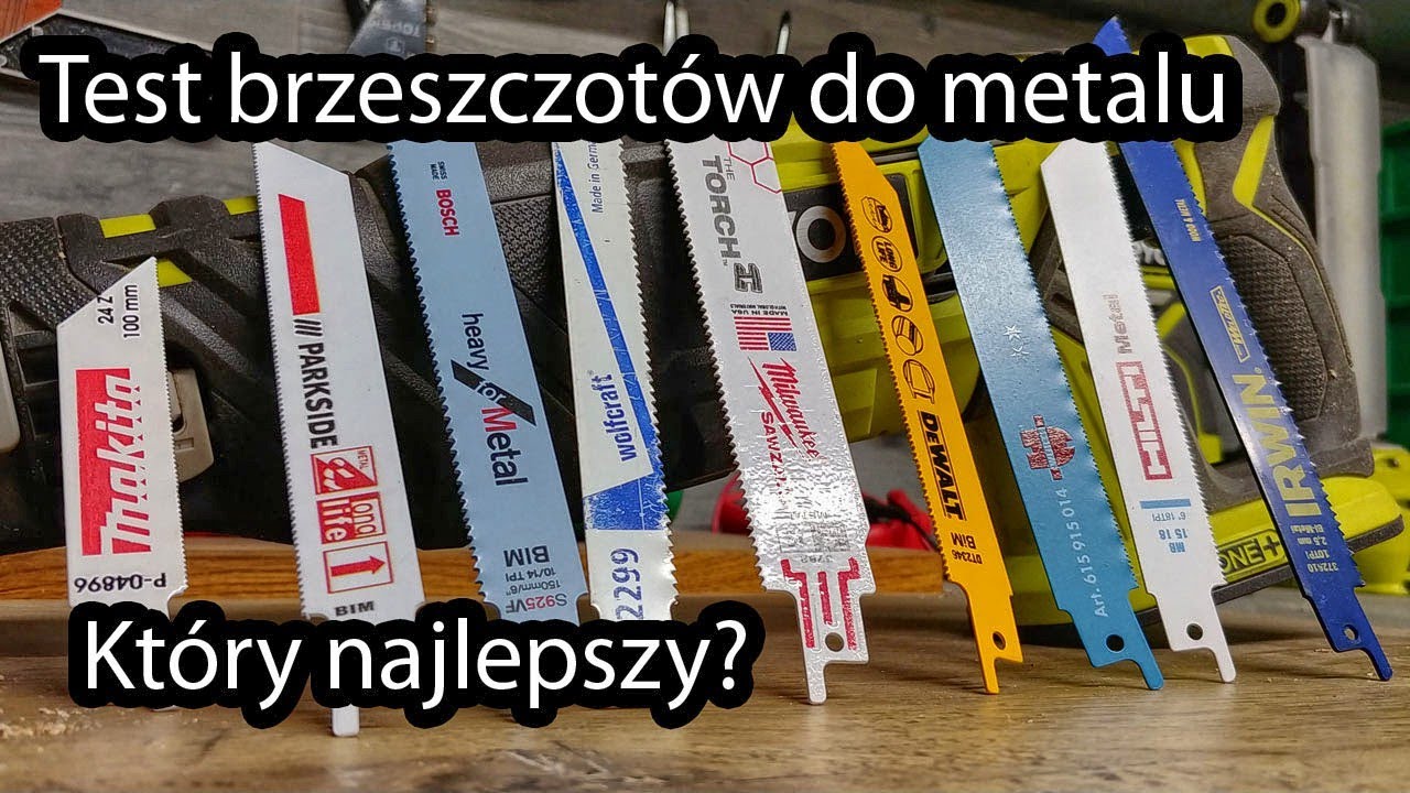 Test brzeszczotów do metalu do piły szablastej! DeWalt Milwaukee Bosch Parkside Hilti Irwin Wurth