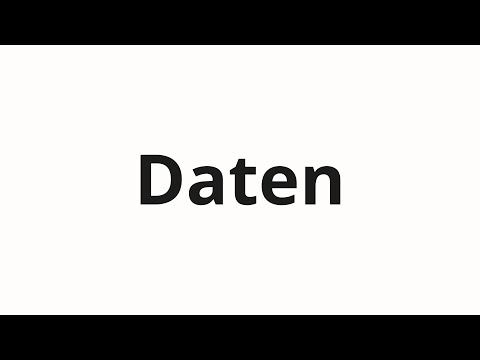 How to pronounce Daten