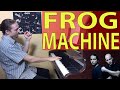 Etienne Venier - Infected Mushroom - Frog Machine