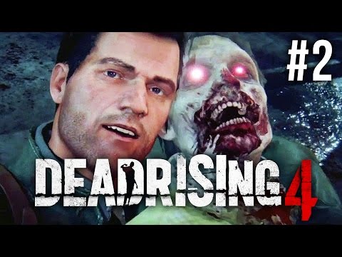 Dead Rising 4 Walkthrough Part 2 - MALL ENTRANCE (Dead Rising 4 Xbox One S Gameplay)