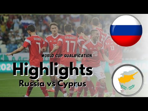 Rusia 6-0 Cyprus || Highlights Kualifikasi Piala Dunia