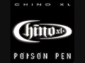 Chino XL - Messiah - Poison Pen (2006) 