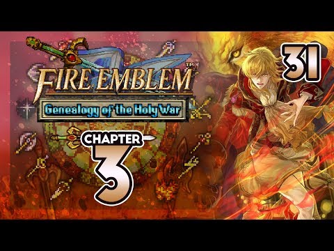 Part 31: Let's Play Fire Emblem 4, Genealogy of the Holy War, Gen 1, Chapter 3 - "Cross Knights!"