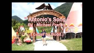 Antonio's Song (with lyrics) - Michael Franks ( Cover by Bobit )