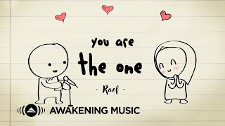 Raef You Are The One Music...