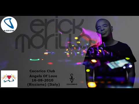 Erick Morillo - At Cocorico Club Angels Of Love 16.08.2010 (Riccione) (Italy)