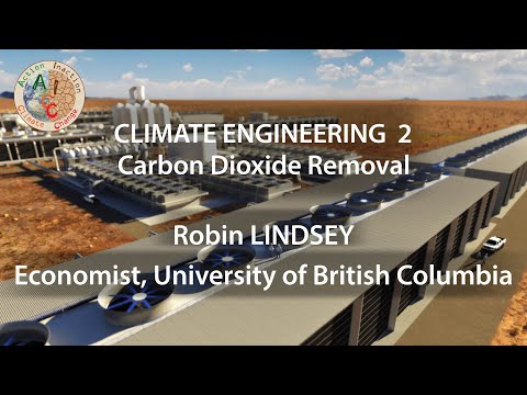 Climate Engineering Explained: Carbon Dioxide Removal Technologies with Robin Lindsey (EP 2/4) (EN)