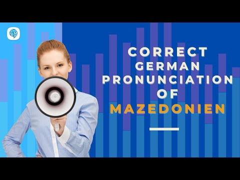 How to pronounce 'Mazedonien' (Macedonia) in German? | German Pronunciation