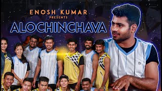 ALOCHINCHAVA - ENOSH KUMAR - FT ISSAC SASTRY  FT J