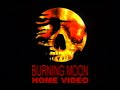Burning Moon Home Video 2000