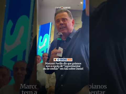 Marconi diz que goianos tem opção de "confiar ou experimentar" em fala sobre Daniel