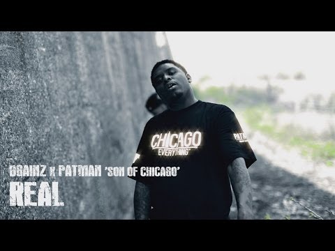 DGainz f/ PATMAN 'Son of Chicago' - REAL