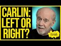 George Carlin On Left Or Right Wing