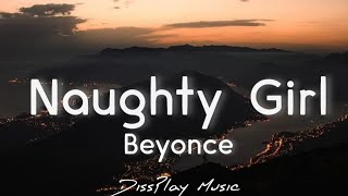 Beyonce - Naughty Boy (lyrics)