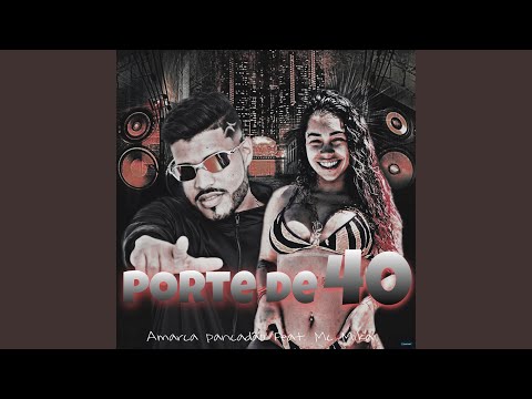 Porte de 40 (feat. Mc Mika)