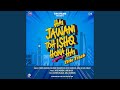Hai Jawani Toh Ishq Hona Hai Title Track