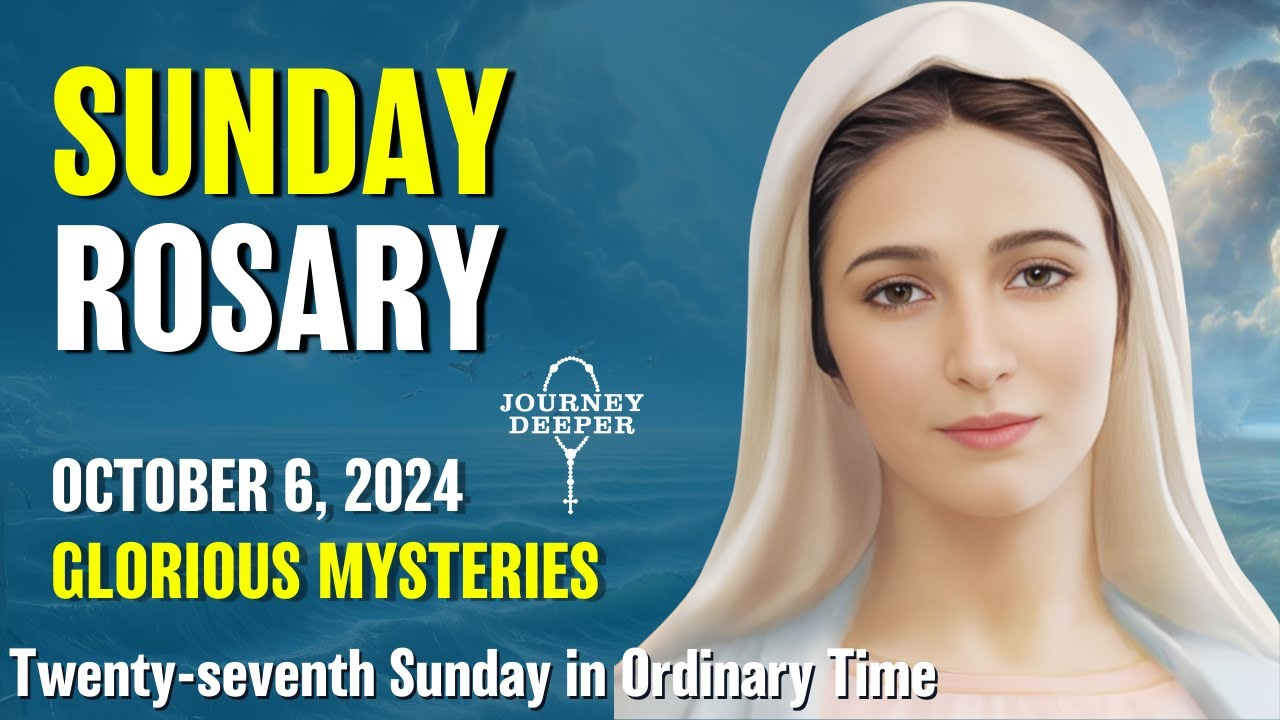 Sunday Rosary Glorious Mysteries of the Rosary 💙 October 6, 2024 VIRTUAL ROSARY