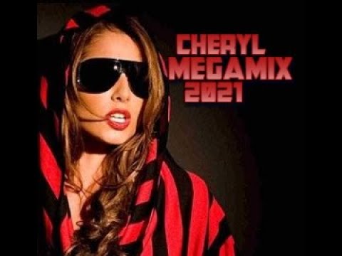 Cheryl Megamix 2021