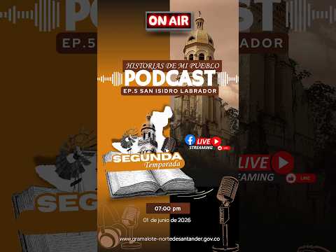 #aestahora #gramalote Podcast“Historia de Mi Pueblo–Segunda Temporada” Episodio 5San Isidro labrador