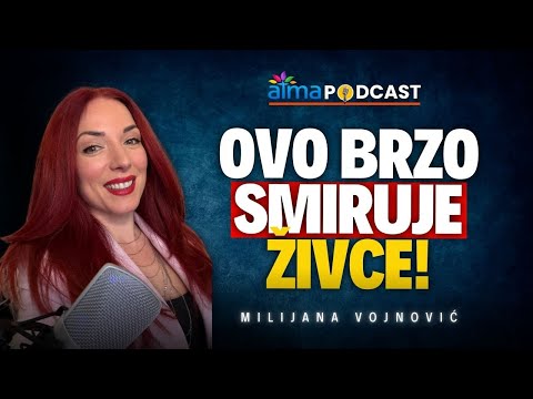 Kako brzo smiriti živce: Jednostavni alati protiv straha i tjeskobe | Milijana Vojnović podcast 