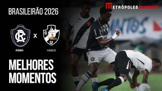 Remo 1 x 1 Vasco | Melhores Momentos | Brasileirão 2026