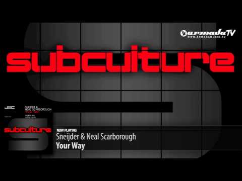 Sneijder & Neal Scarborough - Your Way (Original Mix)
