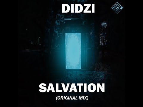 Didzi - Salvation (Orignal Mix)