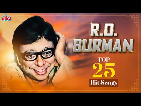 R.D. Burman Top 25 Hit Songs | Evergreen Hindi Songs Collection | R.D. Burman के सदाबहार हिट गाने