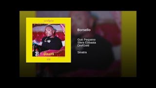 Guè Pequeno - Borsello feat. Sfera Ebbasta &amp; DrefGold