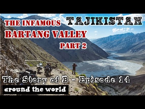 TAJIKISTAN: BARTANG VALLEY | PART 2 | Wild track where our friend almost died // The Story of B- E14