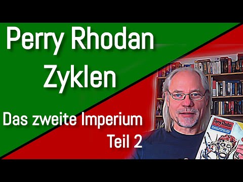 PERRY RHODAN Zyklen Rezension | Das zweite Imperium | Teil 2 "Hornschrecken und Schreckwürmer"