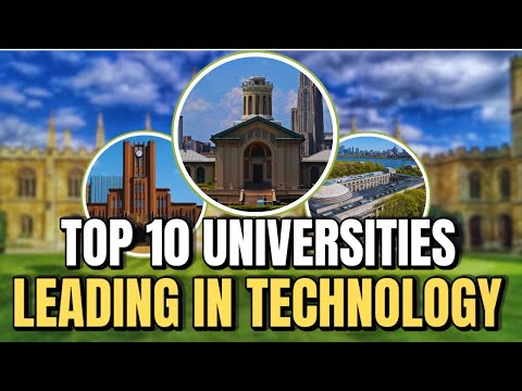 Top 10 Global Universities Leading in Technology | Top TECH Universities